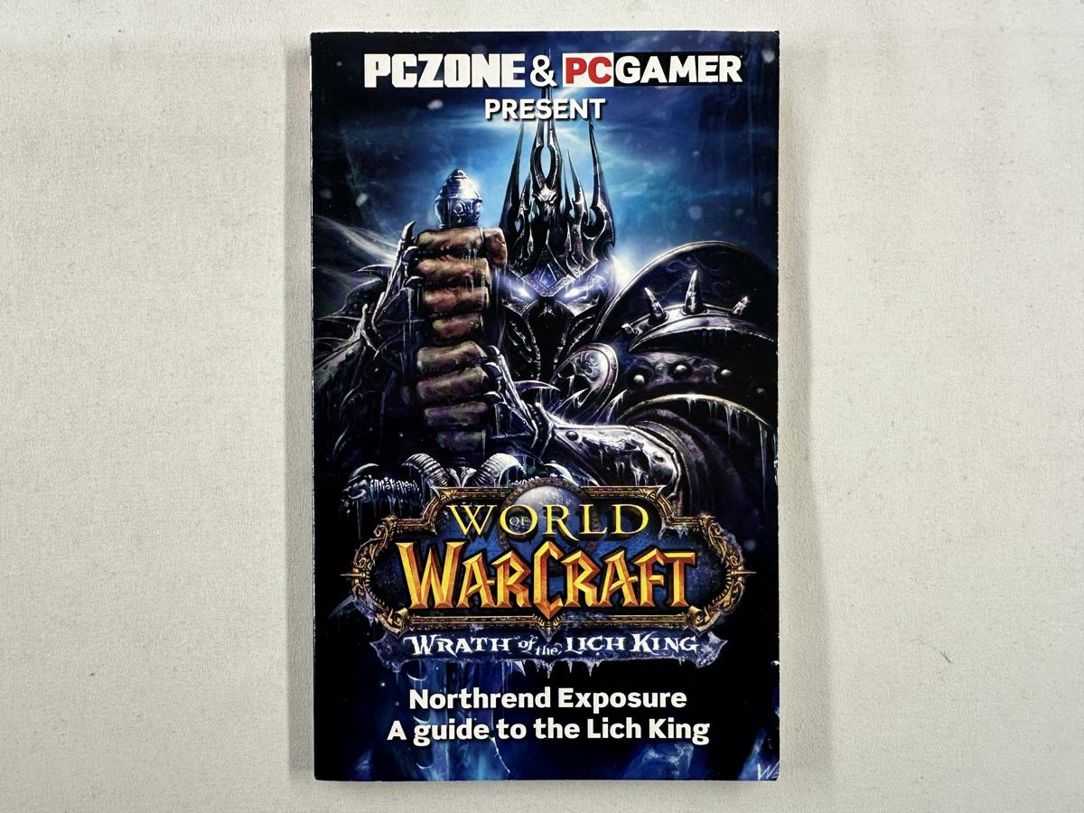 World of Warcraft Wrath of the Lich King - Northrend Exposure - A Guide to the Lich King